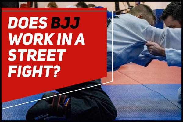 does bjj work in street fights